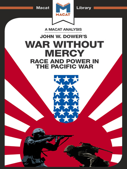 Title details for An Analysis of John W. Dower's War Without Mercy by Vincent Sanchez - Available